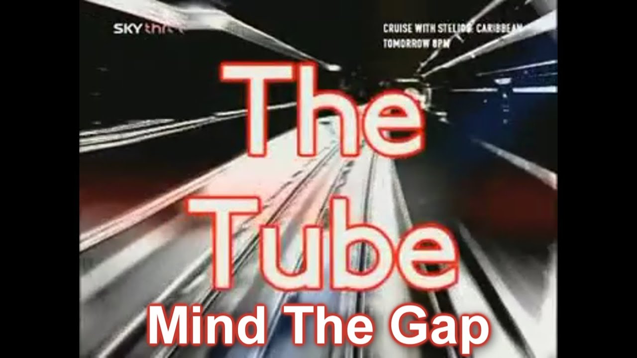 The Tube - Mind The Gap (Series 2 Episode 2)