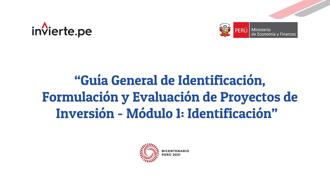 Guía General de Identificación, Formulación y Evaluación de Proyectos de Inversión: Identificación