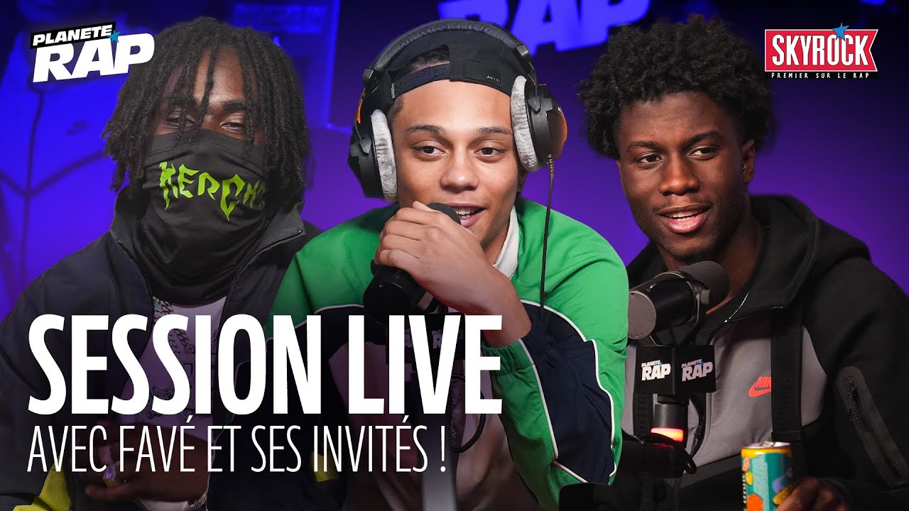 SESSION LIVE avec Favé, Jolagreen23, Kerchak, R2, Jamso, RDN, TKS 2G, Kima & Bilouki ! #PlanèteRap