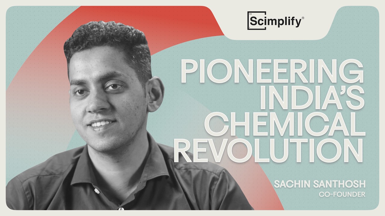 Scimplify: Engineering Chemicals for the World | Decoding Manufacturing