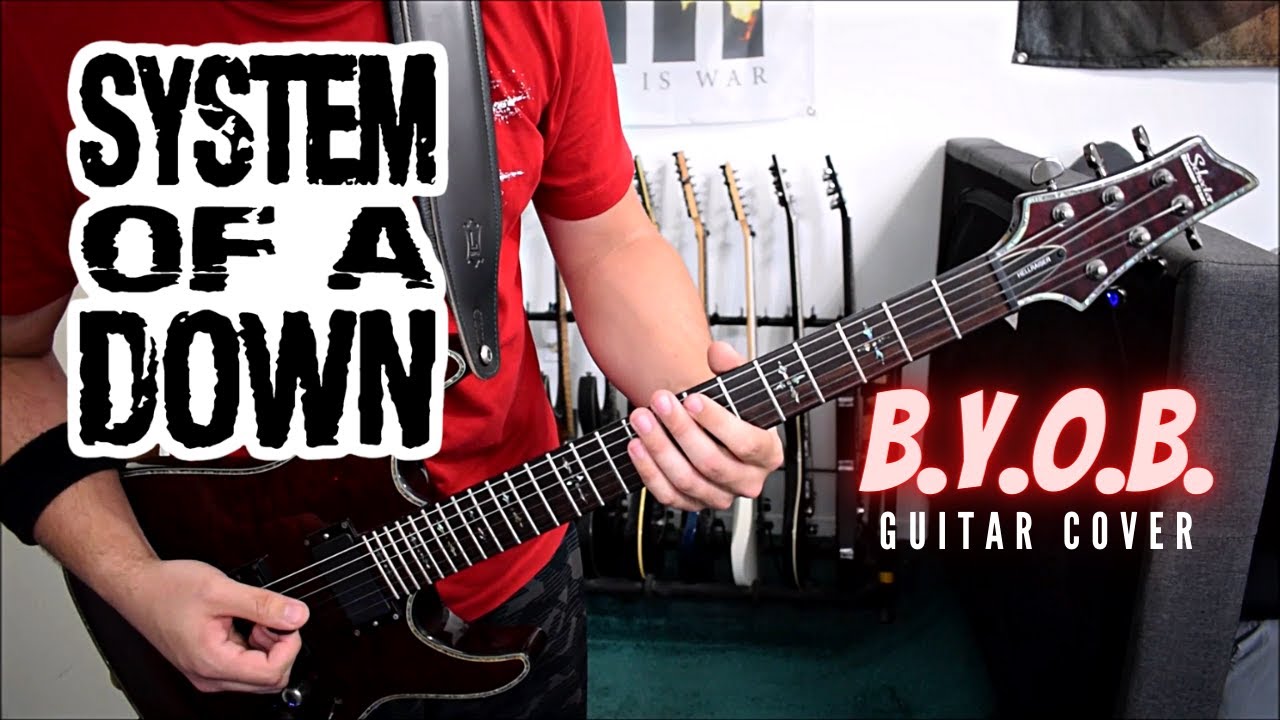 System Of A Down - B.Y.O.B. (Guitar Cover)