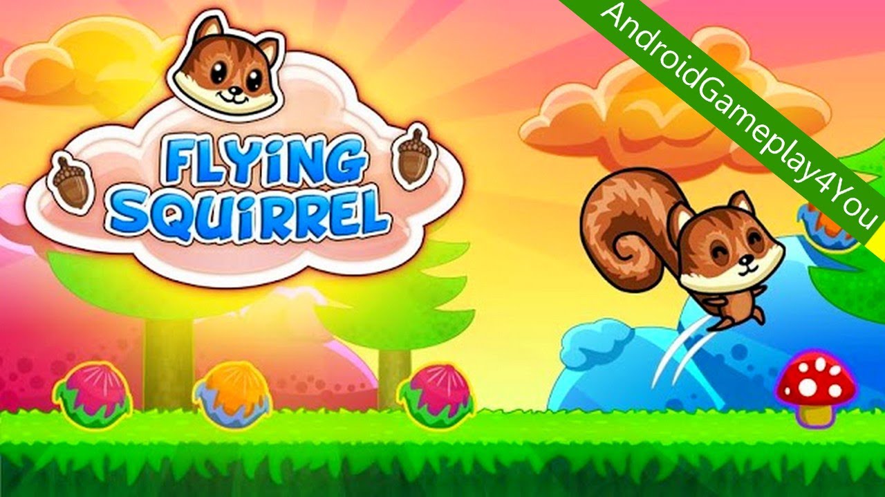 Flying Squirrel Android Game Gameplay [Game For Kids]