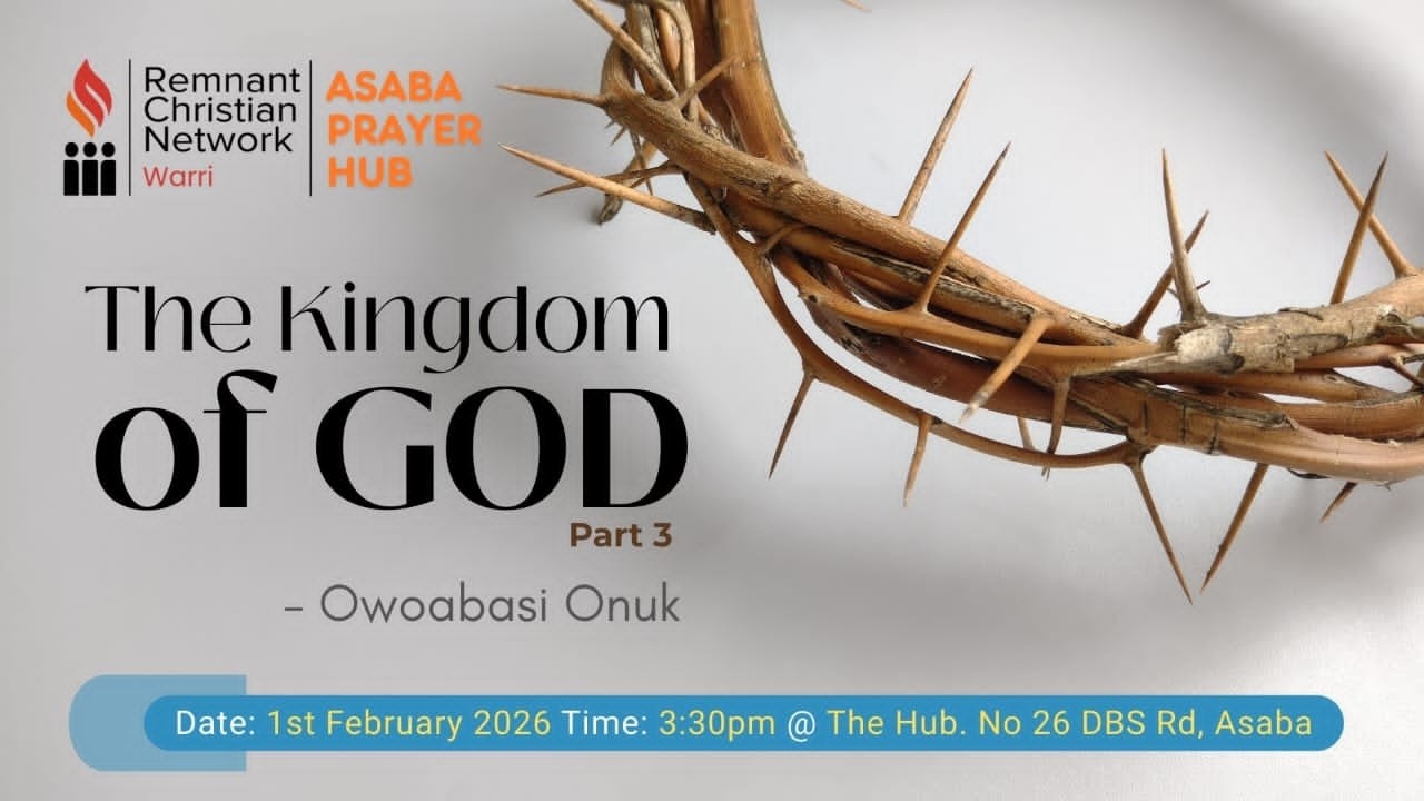 THE KINGDOM OF GOD Part 5 || BIBLE STUDY || 8TH MARCH || 2026