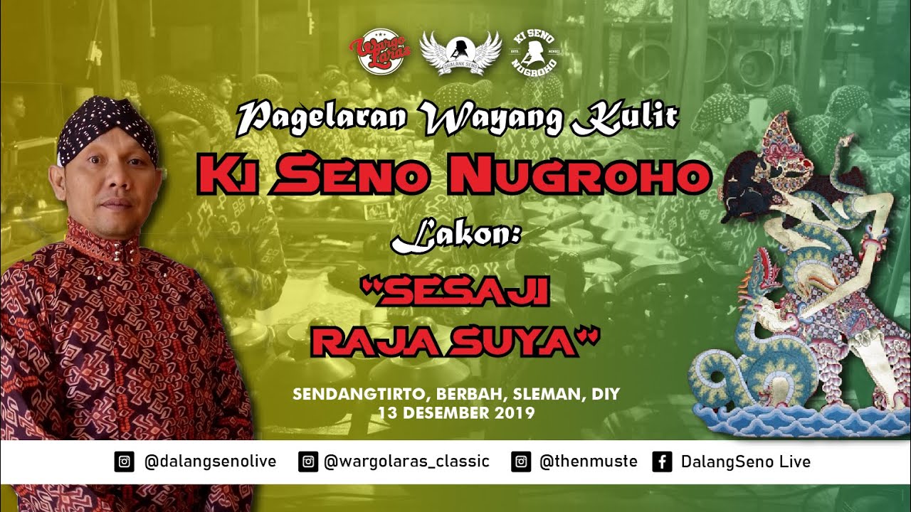 #LiveStreaming KI SENO NUGROHO - SESAJI RAJA SUYA