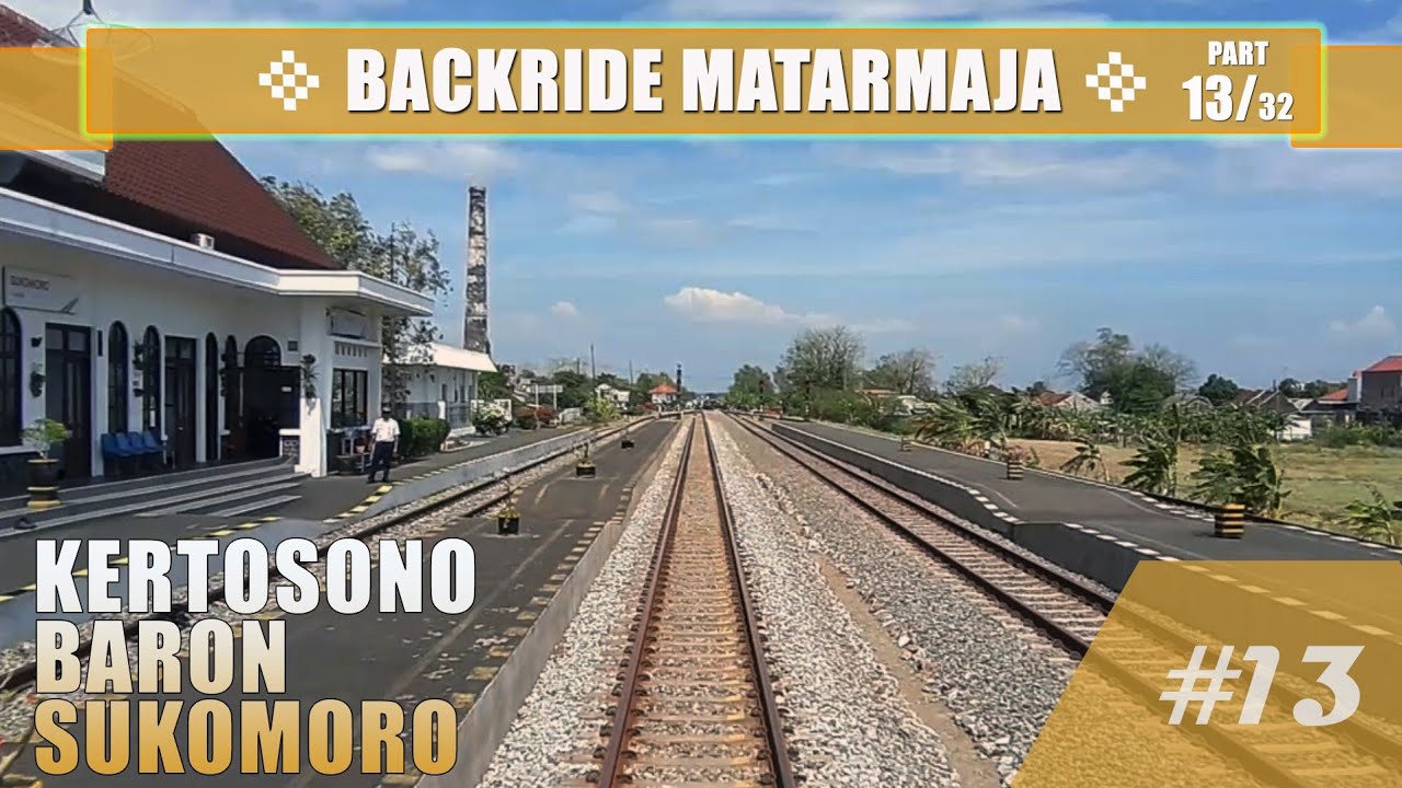 #1274 Backride View 🛤 | 🚂MATARMAJA train (part 13/32) : Kertosono - Baron - Sukomoro