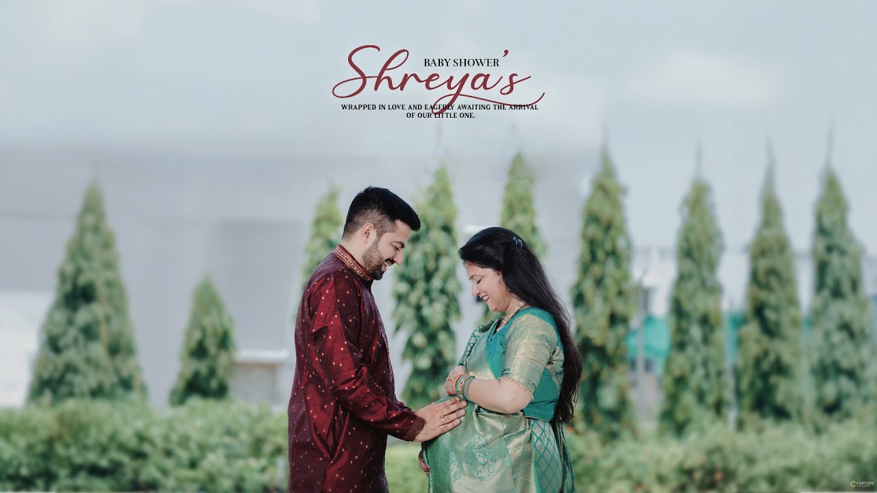SHREYA'S BABY SHOWER || BABY SHOWER HIGHLIGHT || CAPTURE PHOTOGRAPHY ||