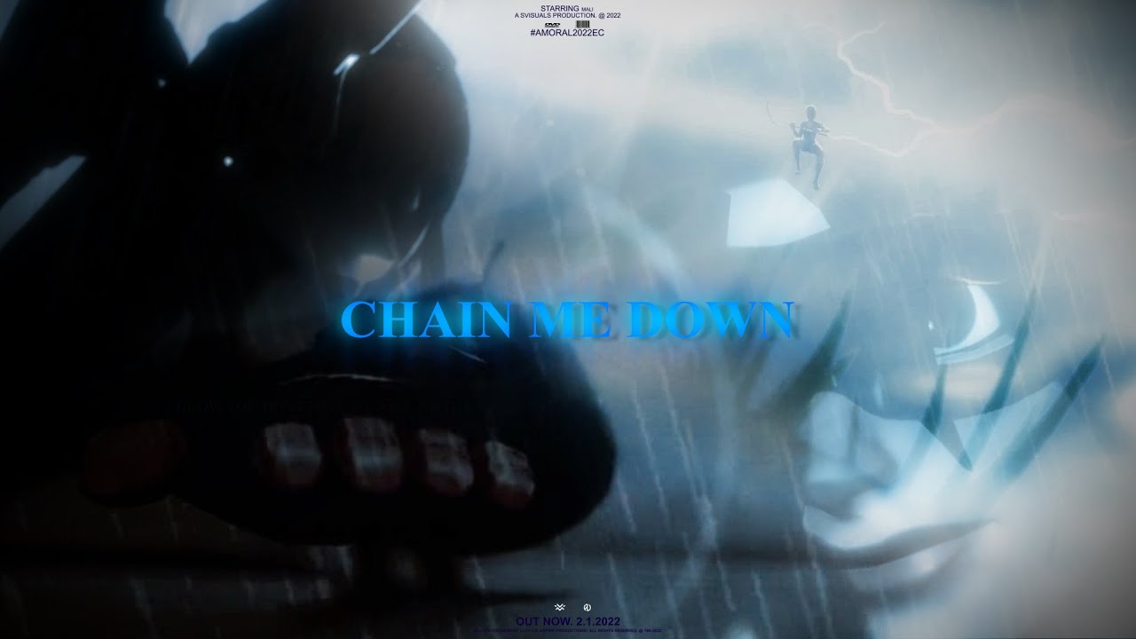 CHAIN ME DOWN