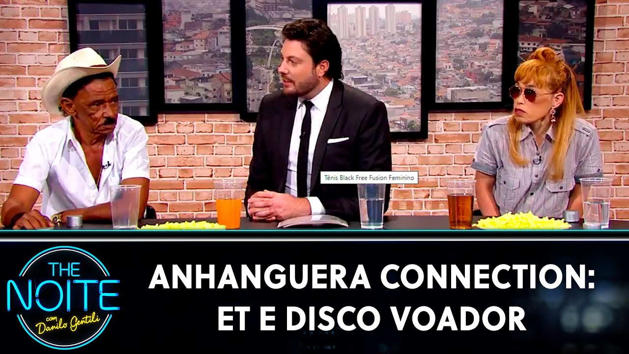 Anhanguera Connection: ET e Disco Voador | The Noite (14/07/20)