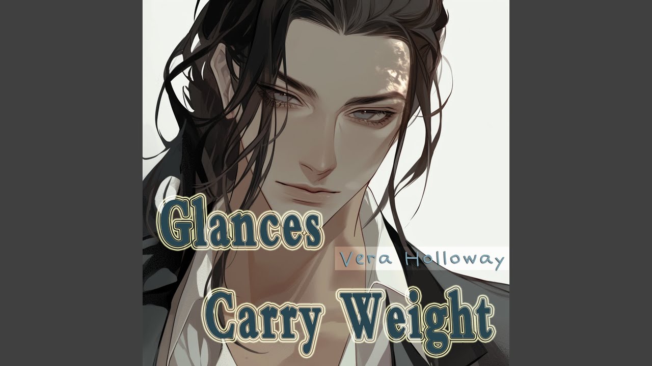 Glances Carry Weight