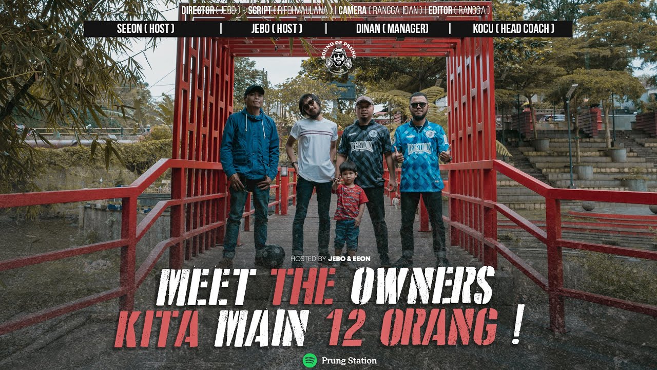 MEET THE OWNERS KITA MAIN 12 ORANG! #soundofprung Eps. 28