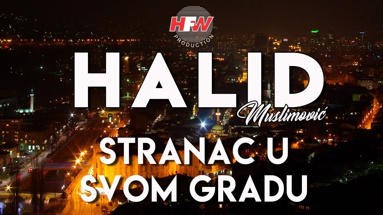 Halid Muslimović - Stranac u svom gradu ( Official Video 2000 )