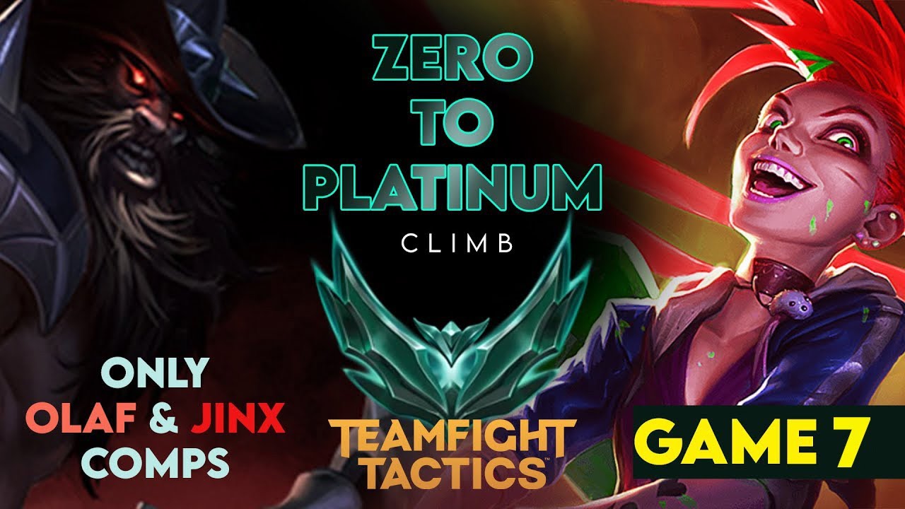 Zero to Platinum Climb Series TFT Only Olaf and Jinx comps. Easy. Part 7 #tft #jinx #olaf #riotgames