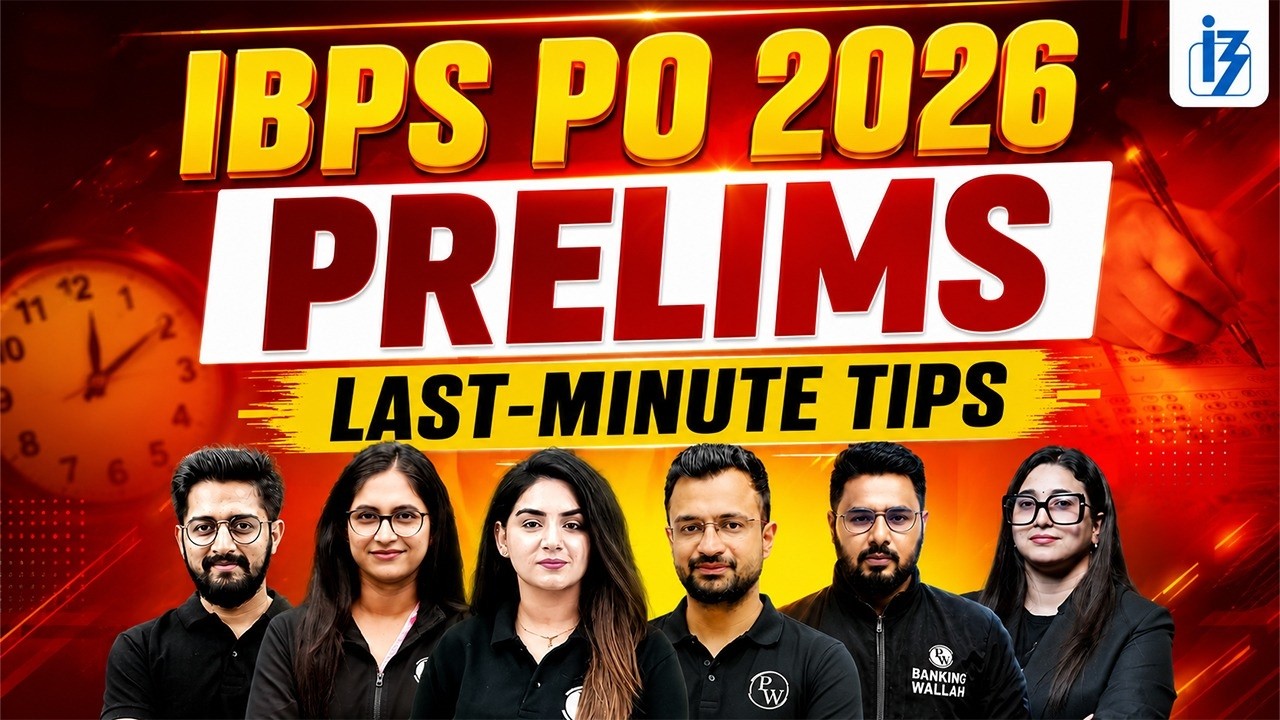IBPS PO 2026 Prelims | Last Minute Tips & Strategy | Most Important Tips Before Exam 🔥