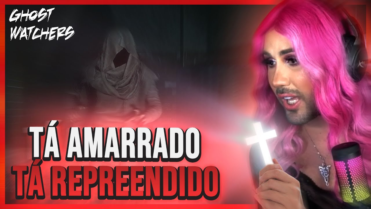 TÁ AMARRADO, TÁ REPREENDIDO!😱| GHOST WATCHERS