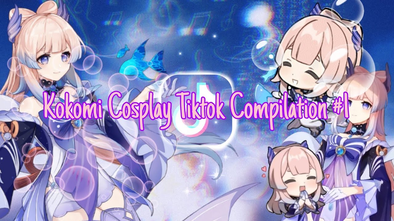 Kokomi Sangonomiya Cosplay Tiktok Compilation #1