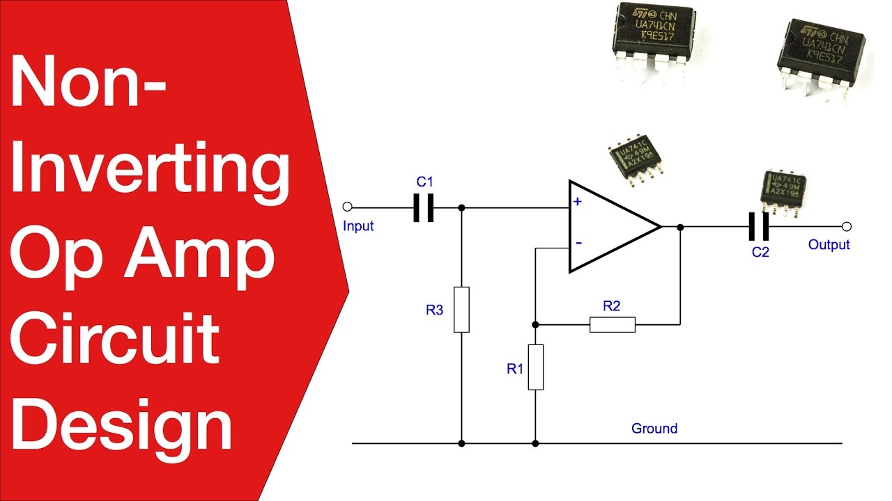 Op Amp Non Inverting Amplifier Design | Operational Amplifier Circuit