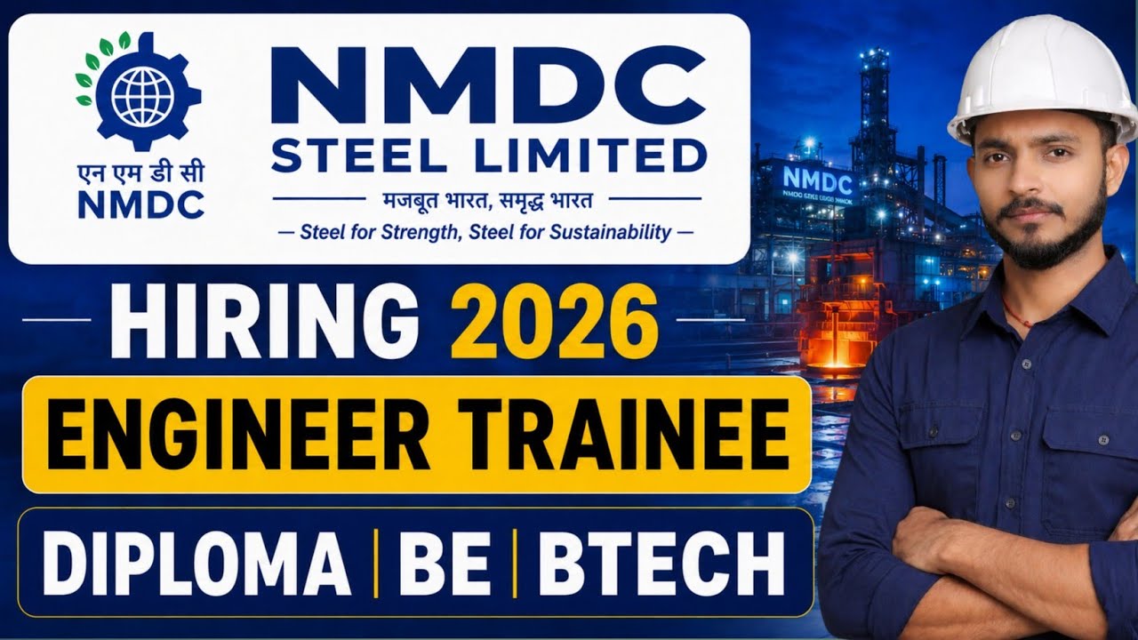 NMDC Steel Recruitment 2026 | Diploma, BE/BTech | Executive Trainee | Apply Online