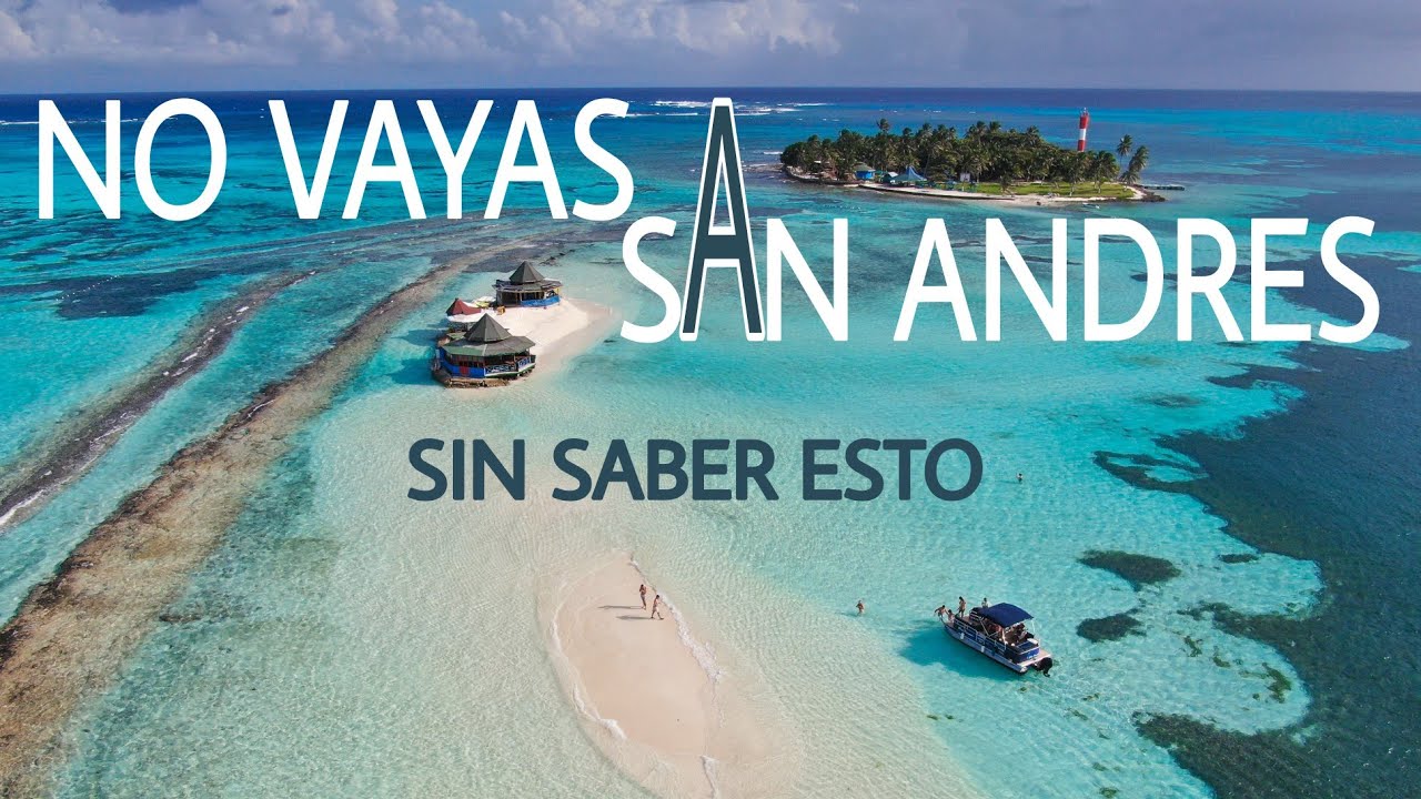 12 COSAS QUE DEBES SABER ANTES DE IR A SAN ANDRES  l El mar de los 7 colores l San Andrés Isla