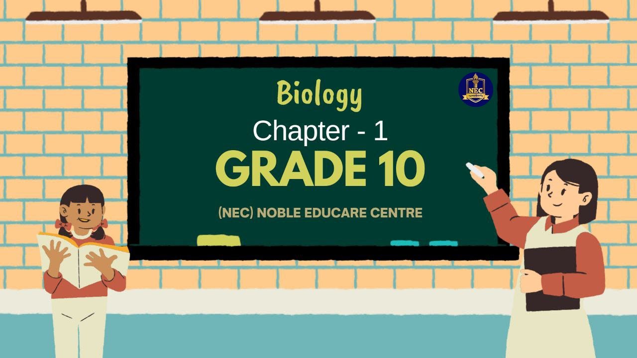 GRADE-10 Biology Chapter-1 "Introduction to Biology" ကိုဘယ်လို ရှင်းပြထားလဲကို ကြည့်ကြည့် ကြရအောင်။