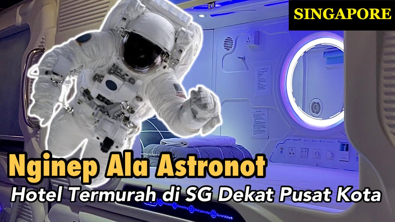 Solusi Menginap Murah di Singapore | CAPSULE HOTEL Spacepod@SG