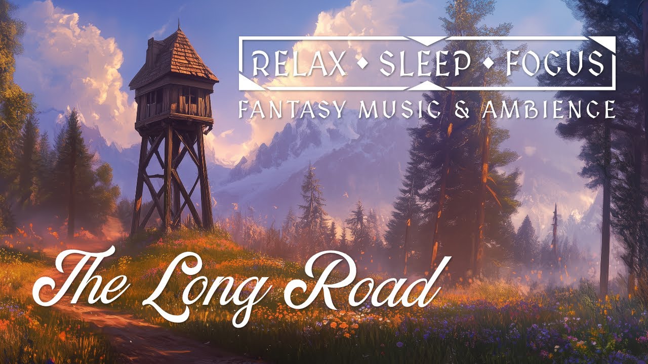 The Long Road | Sunny Meadow Fantasy Ambience & Music