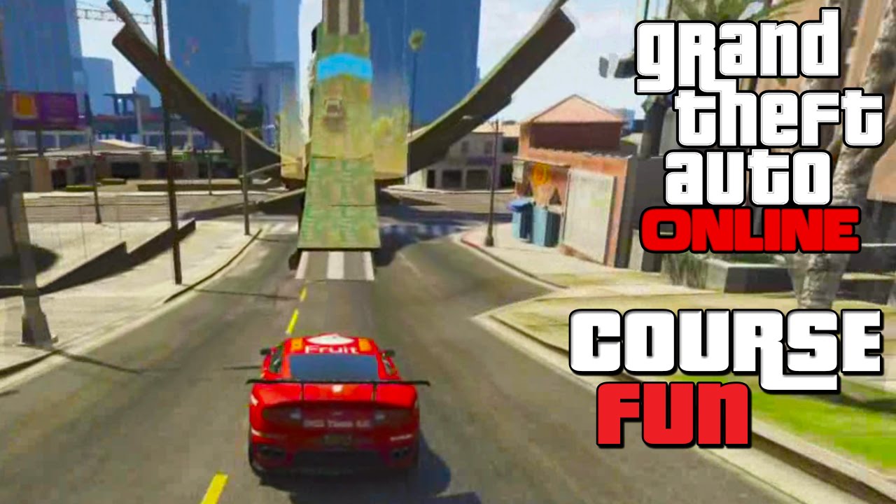 GTA ONLINE - Course FUN