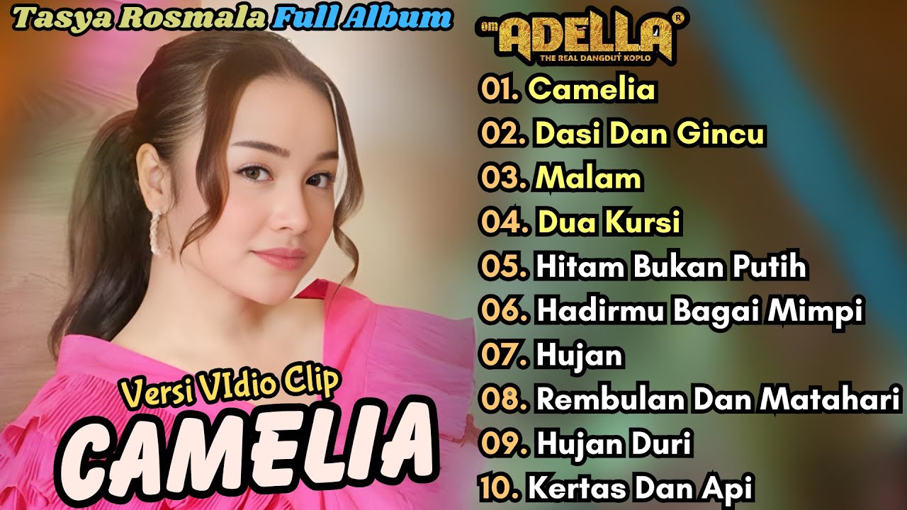 Camelia - Tasya Rosmala Full Album Terbaru || Dasi Dan Gincu | Adella Terbaru | Dangdut Koplo