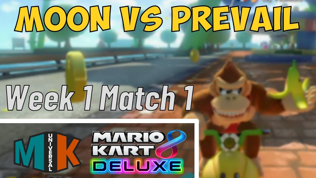 [MK8DX] MKU SAISON 15 - WORLD FRIEND MOON VS PREVAIL | Week 1 Match 1 Division 1 - IT #71