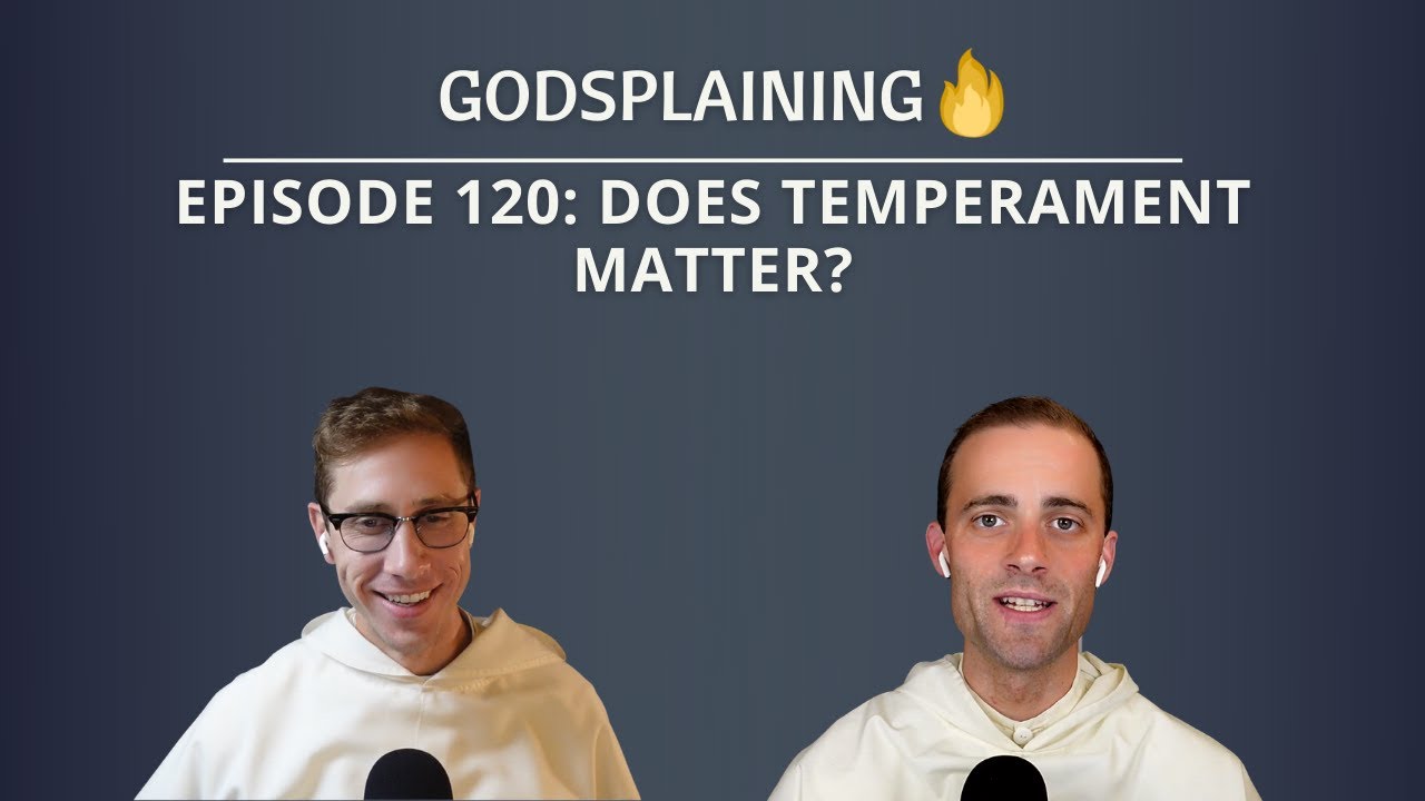 Episode 120: Does Temperament Matter?