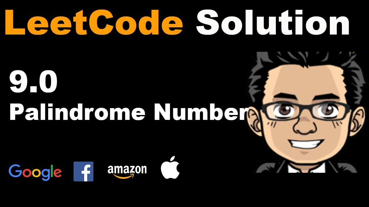 9. Palindrome Number | Solve without String Conversion
