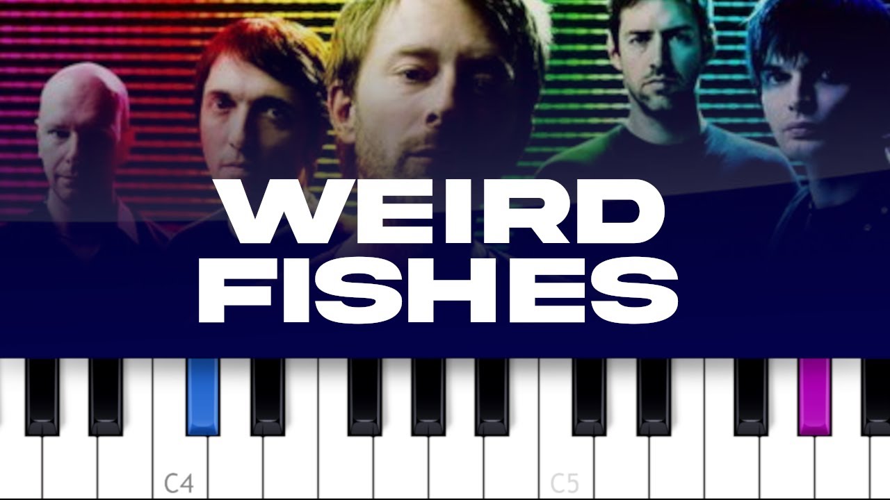 Radiohead - Weird Fishes  (piano tutorial)