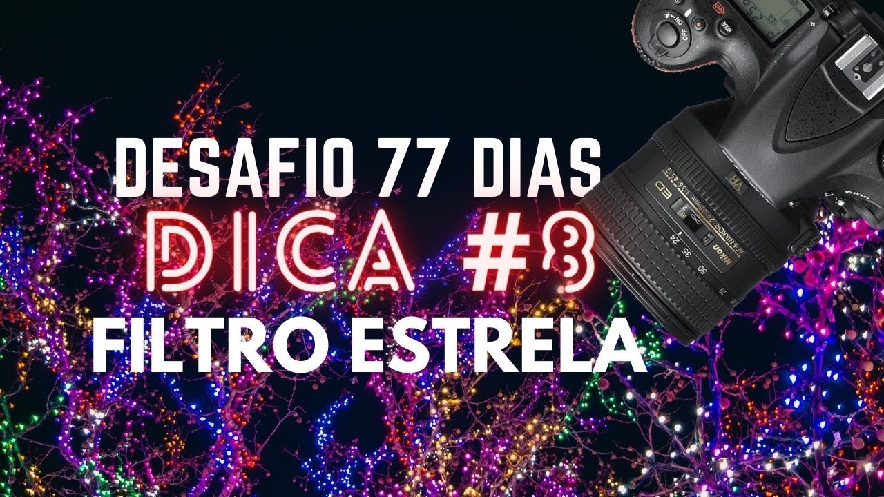 Filtro ESTRELA na FOTOGRAFIA