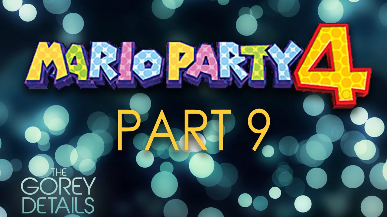 Mario Party 4 - PART 9: 