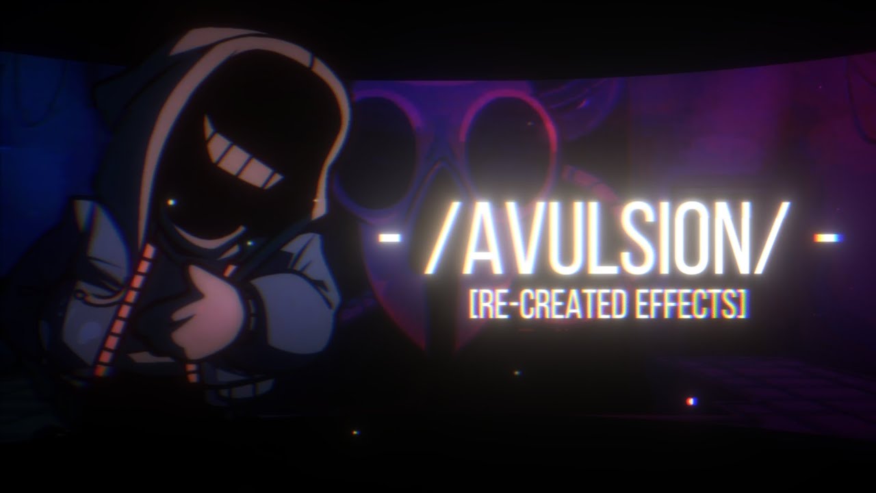 [ FNF | FND' | NO UI ]Avulsion BUT Re-created Effects