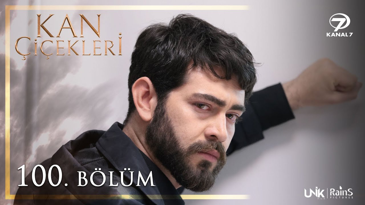 Kan Çiçekleri 100. Bölüm