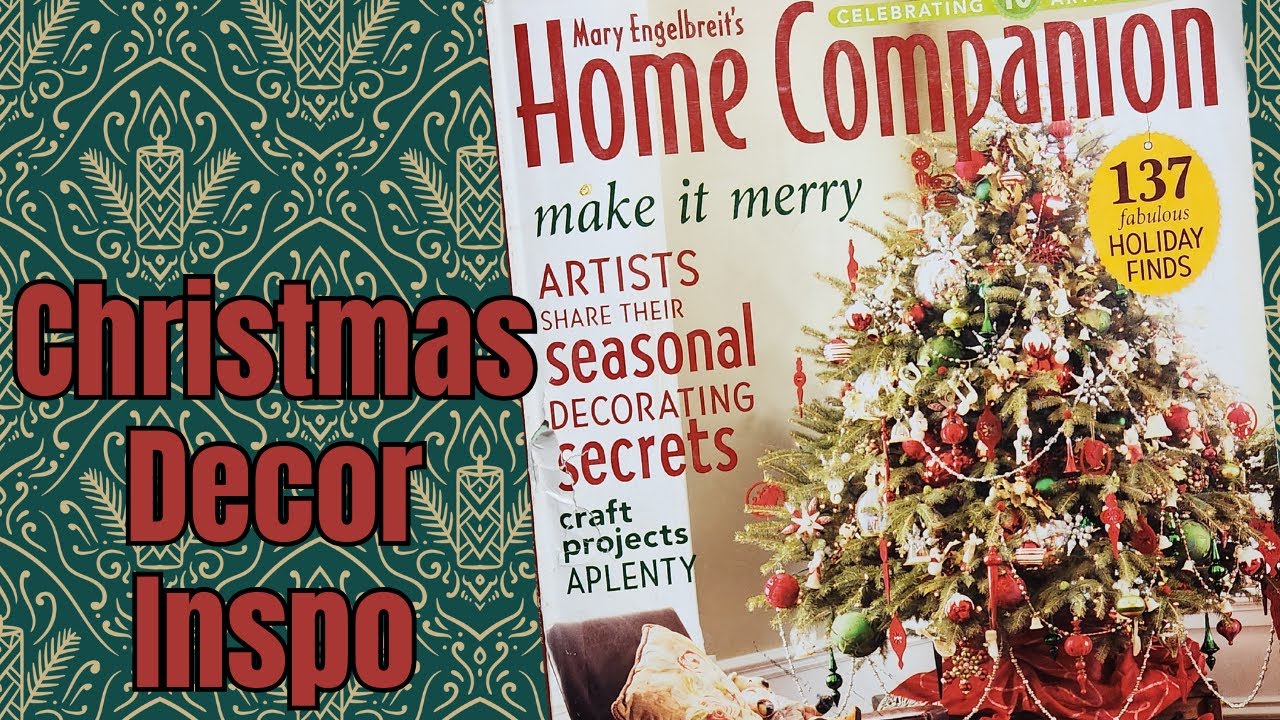 Artist Christmas Decor | Mary Engelbreit's Home Companion | Magazine Flip No Commentary