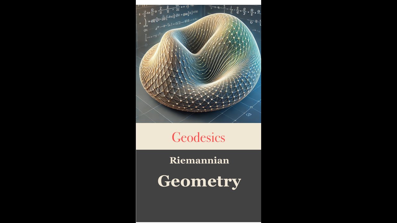 Riemannian Geometry-Riemannian Manifolds:Geodesics