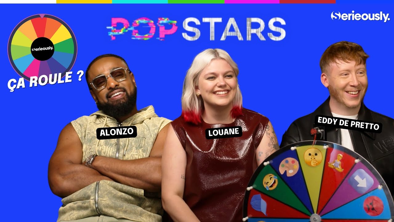 🎡 POPSTARS : Louane, Eddy de Pretto et Alonzo tournent la roue !