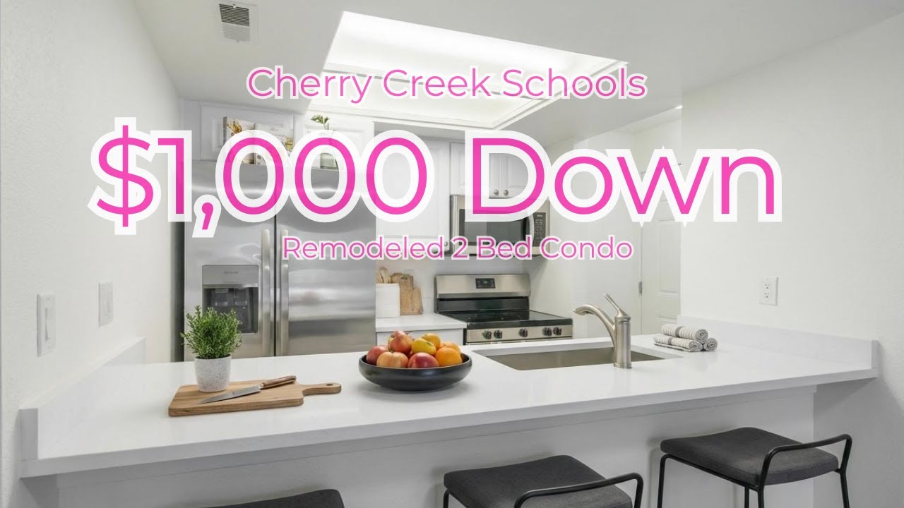 Remodeled 2-Bed Condo | Cherry Creek Schools | $1,000 Down Payment Assistance