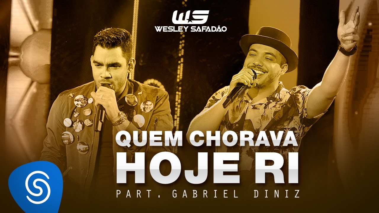 Wesley Safadão - Quem Chorava Hoje Ri Part. Gabriel Diniz [DVD WS Em Casa]