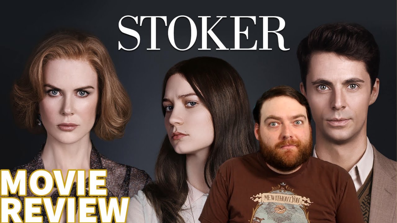 STOKER (2013) MOVIE REVIEW
