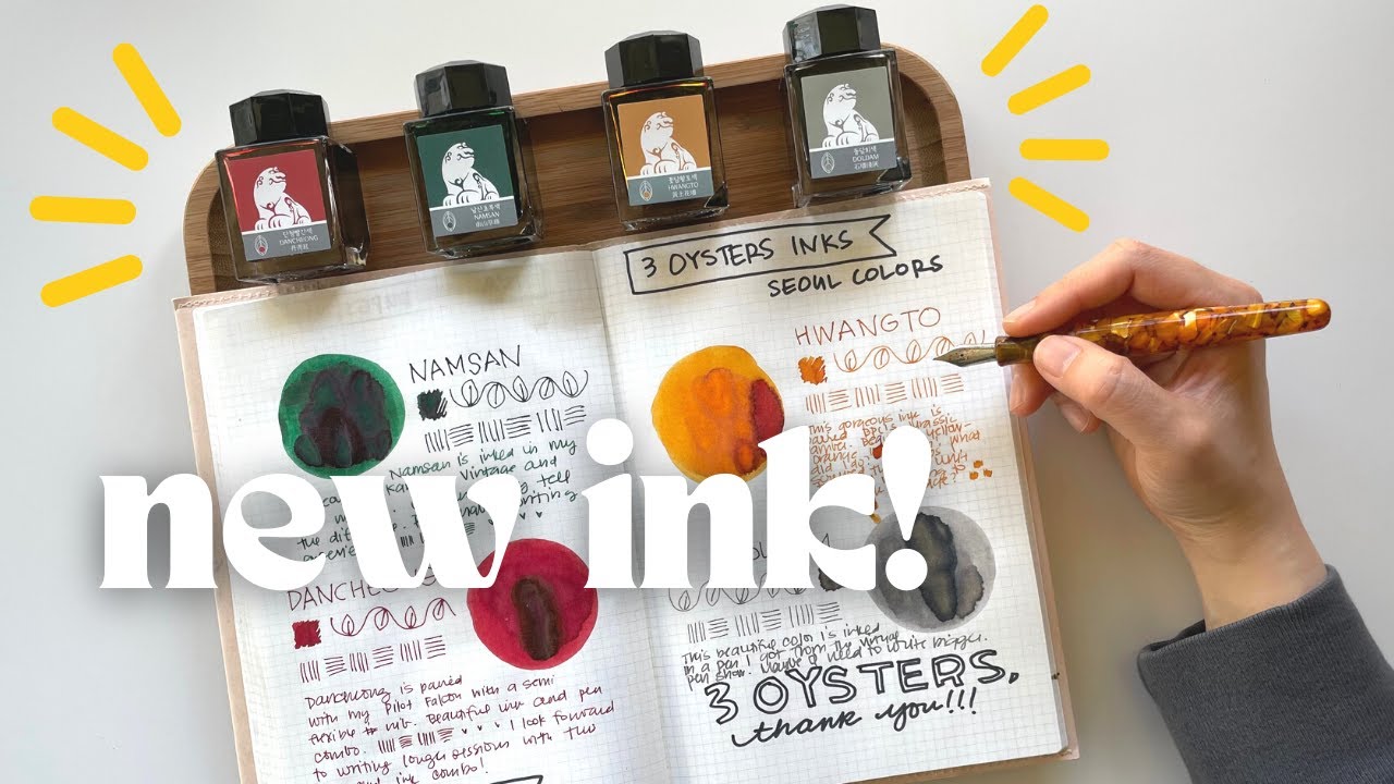 Excited! Unboxing 3 Oysters Fountain Pen Ink: Seoul Colors | Ink Swatch and Comparisons!