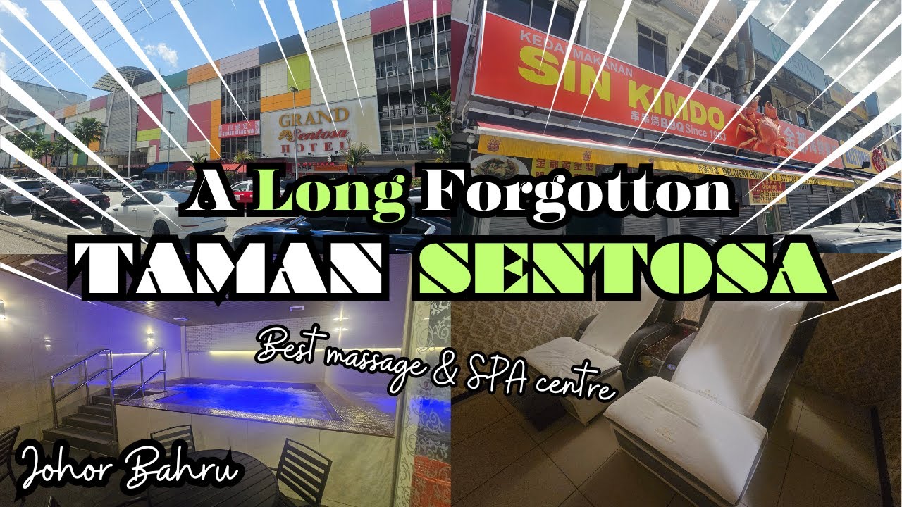 Best 17 Things to DO in TAMAN SENTOSA for 6 hours JOHOR BAHRU