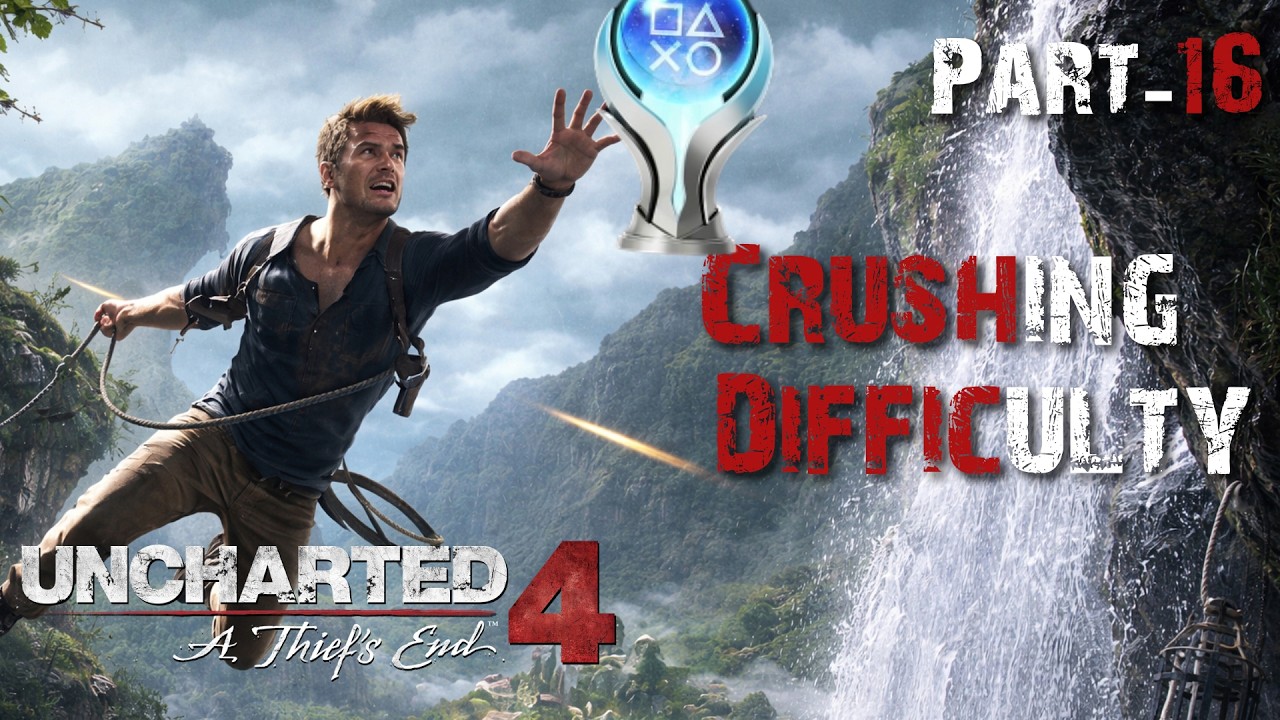 Crushing Difficulty!! Seedhe Maut!! | Uncharted 4: Theif's End | Platinum Push | EP 16
