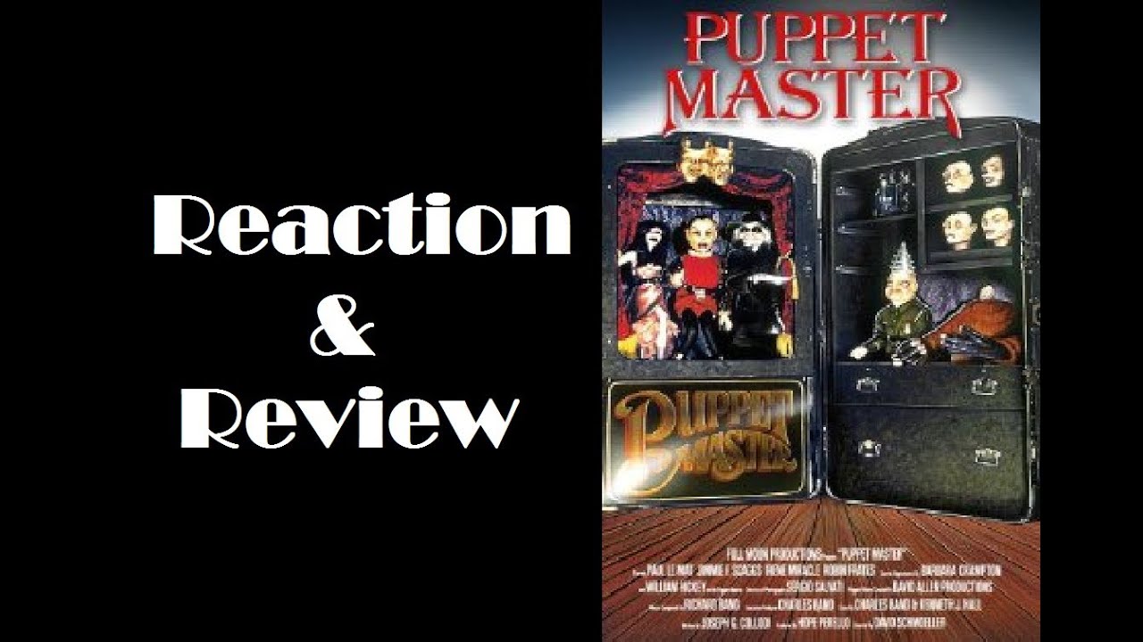 "Puppet Master" Reaction & Review