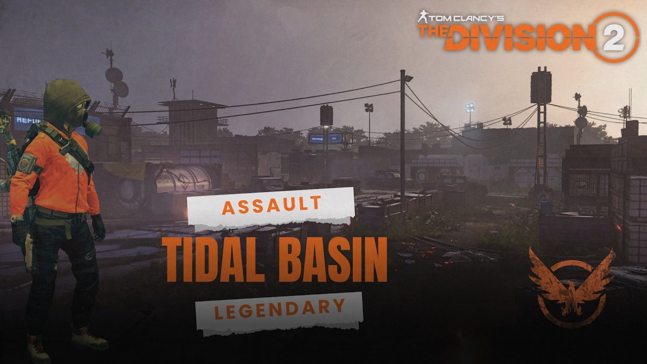 The Division 2 | Tidal Basin Legendary | Assault GE