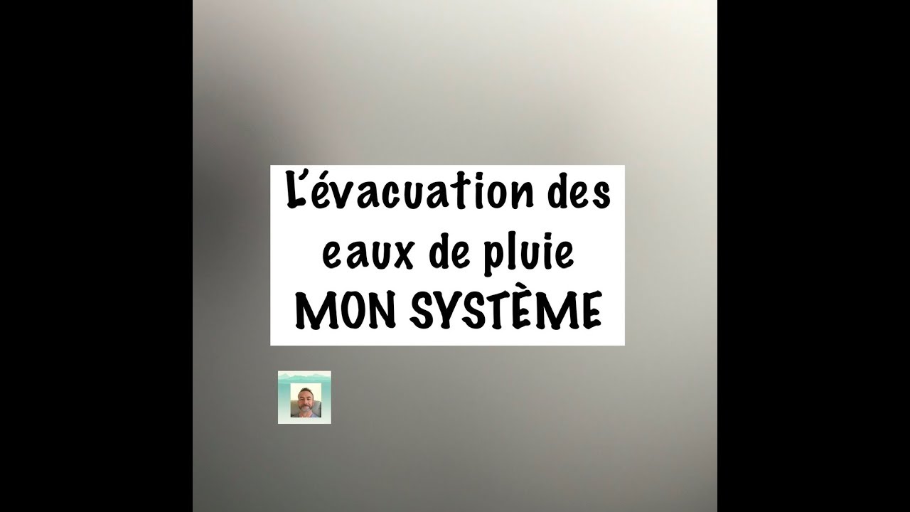 Comment &eacute;vacuer des eaux de pluie