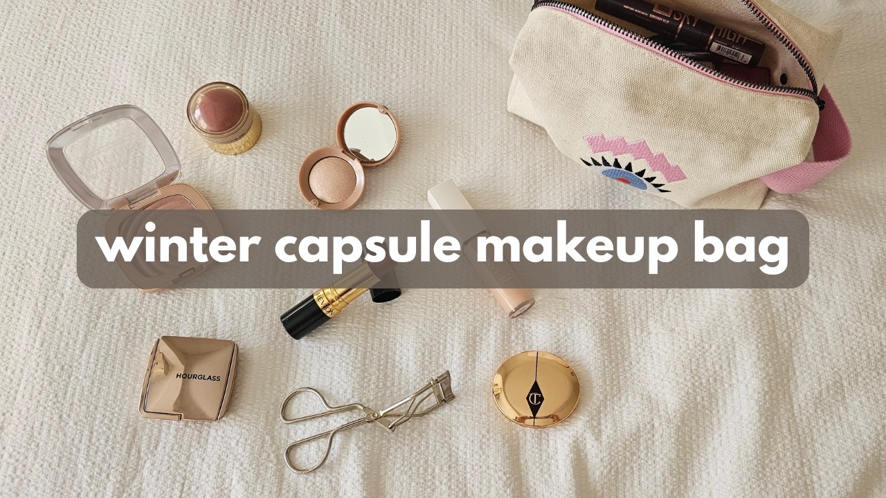 what's in my winter capsule makeup bag 🧣