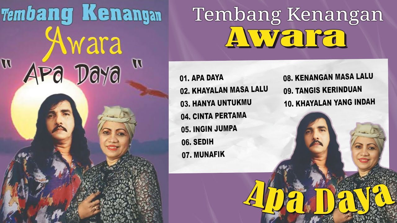 10 Tembang Kenangan Awara | Apa Daya | Khayalan Masa Lalu | Hanya Untukmu