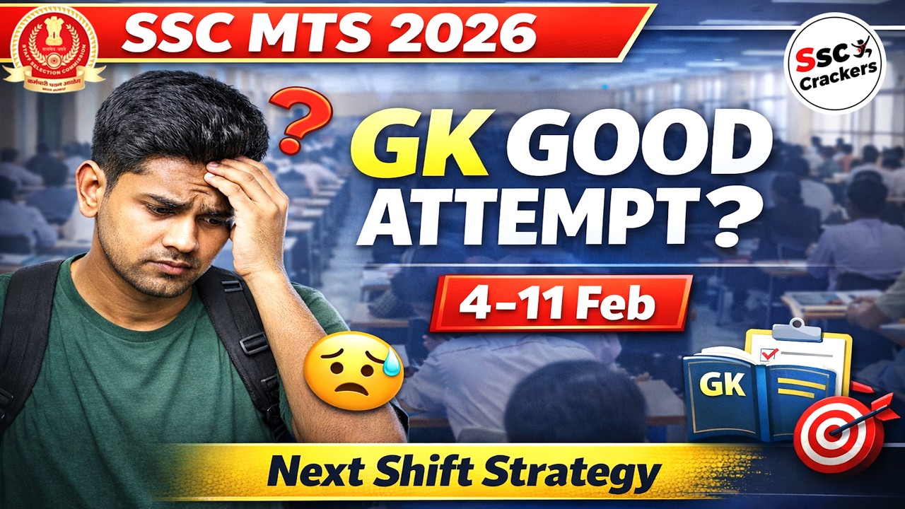 SSC MTS 2026 GK Good Attempt? | 4–11 Feb Shift Analysis | Next Shift Safe Attempt & Strategy